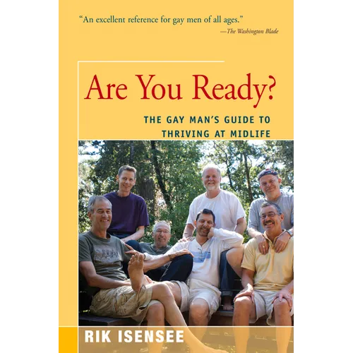 Are You Ready?: The Gay Man's Guide to Thriving at Midlife - Paperback