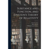 Substance and Function, and Einstein's Theory of Relativity - Paperback