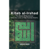 Kitab Al-Irshad: The Book of Guidance into the Lives of the Twelve Imams - Hardcover
