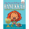 My Favorite Delicacy At Hanukkah - Hanukkah Coloring Books for Kids Children's Jewish Holiday Books - Paperback