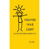 Unleash Your Light: Access the Divine Within You - Paperback