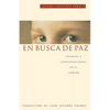 En Busca de Paz: Apuntes y Conversaciones En El Camino - Paperback