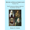 History of Russian Christianity, Volume Two, The Patriarchal Period through Tsar Peter the Great - Paperback