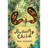 Butterfly Child - Hardcover