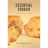 Essential Church: A Wesleyan Ecclesiology - Paperback