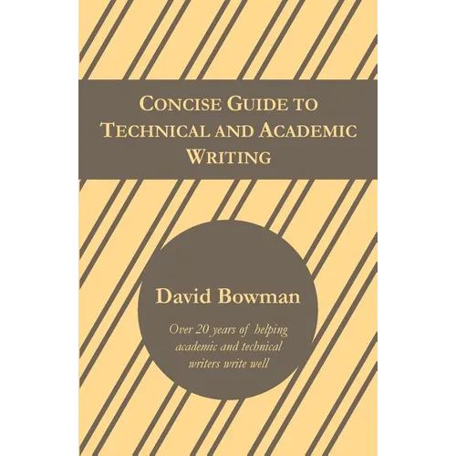 Concise Guide to Technical and Academic Writing - Paperback