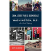 Shaw, Ledroit Park and Bloomingdale in Washington, DC: An Oral History - Hardcover