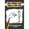 The Stick Man With a Big Bum: A children's book for ages 7-12 - Paperback