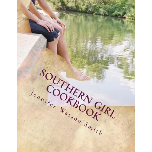 Southern Girl Cookbook - Paperback