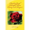 Healing Grief Through Prose, Poetry, and Prayers - Paperback
