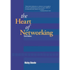The Heart of Networking - Hardcover