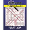 Word Search Puzzles Game Large Print with Solutions: Word Search Book for Adults, Teens 100 Puzzles with Solutions Cleverly Hidden Word Searches Fun W - Paperback