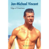 Jan-Michael Vincent: Edge of Greatness - Paperback