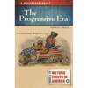 The Progressive Era: A Reference Guide - Hardcover