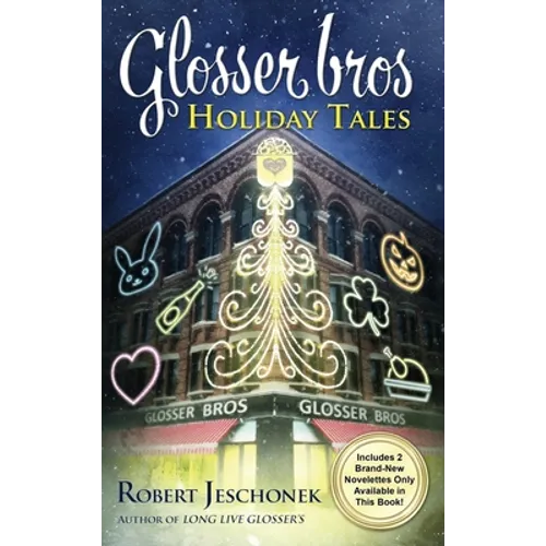 Glosser Bros. Holiday Tales - Hardcover