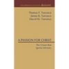 A Passion for Christ - Paperback