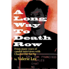 A Long Way to Death Row - Paperback