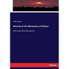 Records of the Monastery of Kinloss: With illustrative documents - Paperback