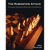 The Rubinstein Attack: A Chess Opening Strategy for White - Paperback