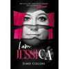 I Am Jessica: A Survivor's Powerful Story of Healing and Hope - Hardcover