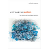 Authoring Autism: On Rhetoric and Neurological Queerness - Paperback