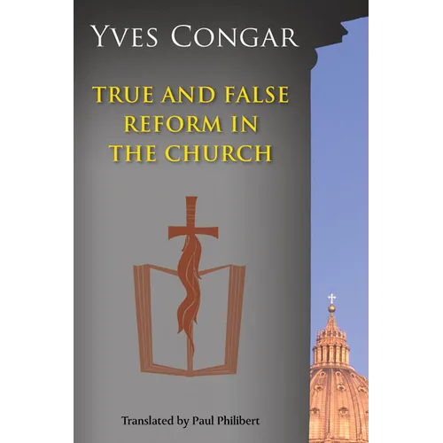 True and False Reform in the Church - Paperback