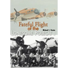 Fateful Flight of the Lonesome Polecat II - Hardcover