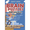 Brain Puzzles for Kids 8 - 12: Numbrix Puzzles - 200 Brain Puzzles with Answers - Paperback