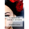 Corona de amor y muerte - Paperback