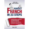 Perfect French in 23 Steps - Paperback