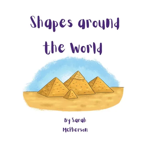 Shapes around the World - Hardcover
