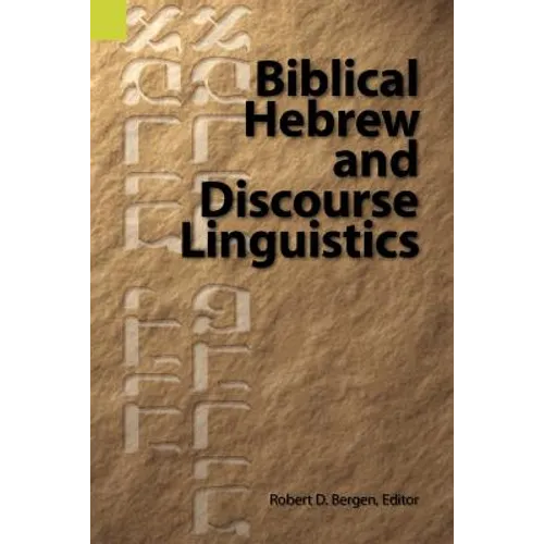 Biblical Hebrew and Discourse Linguistics - Paperback