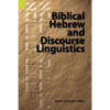 Biblical Hebrew and Discourse Linguistics - Paperback