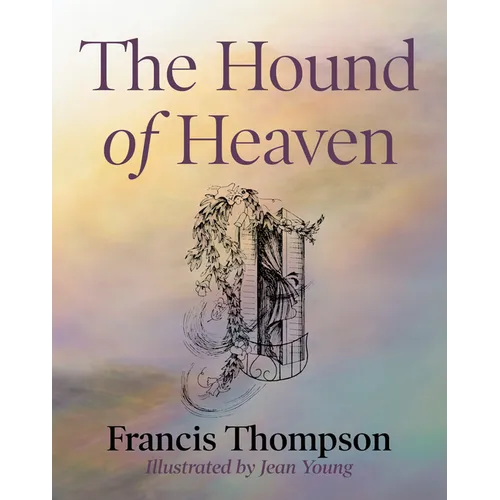 The Hound of Heaven - Paperback