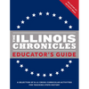 The Illinois Chronicles Educator's Guide: A Selection of K-12 Cross-Curricular Activities for Teaching State History. - Paperback