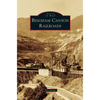 Bingham Canyon Railroads - Hardcover