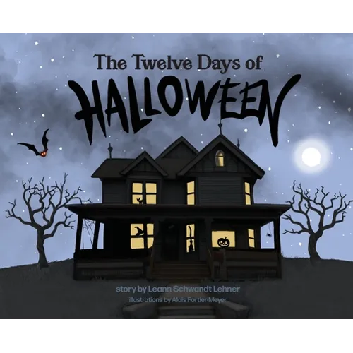 The Twelve Days of Halloween - Hardcover