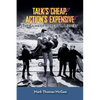 Talk's Cheap, Action's Expensive - The Films of Robert L. Lippert - Paperback