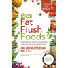 The New Fat Flush Foods - Paperback