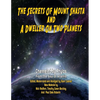 Secrets Of Mount Shasta And A Dweller On Two Planets - Paperback