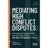 Mediating High Conflict Disputes - Paperback