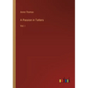 A Passion in Tatters: Vol. I - Paperback