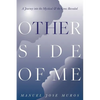 The Other Side Of Me: A Journey into the Mystical & the Gems Revealed - Paperback