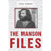 The Manson Files - Paperback