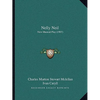 Nelly Neil: New Musical Play (1907) - Paperback