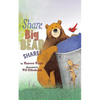 Share, Big Bear, Share! - Hardcover