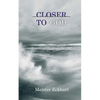 Closer to God - Paperback
