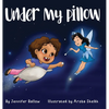 Under My Pillow - Hardcover