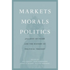 Markets, Morals, Politics: Jealousy of Trade and the History of Political Thought - Hardcover