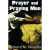 Prayer and Praying Men - Paperback